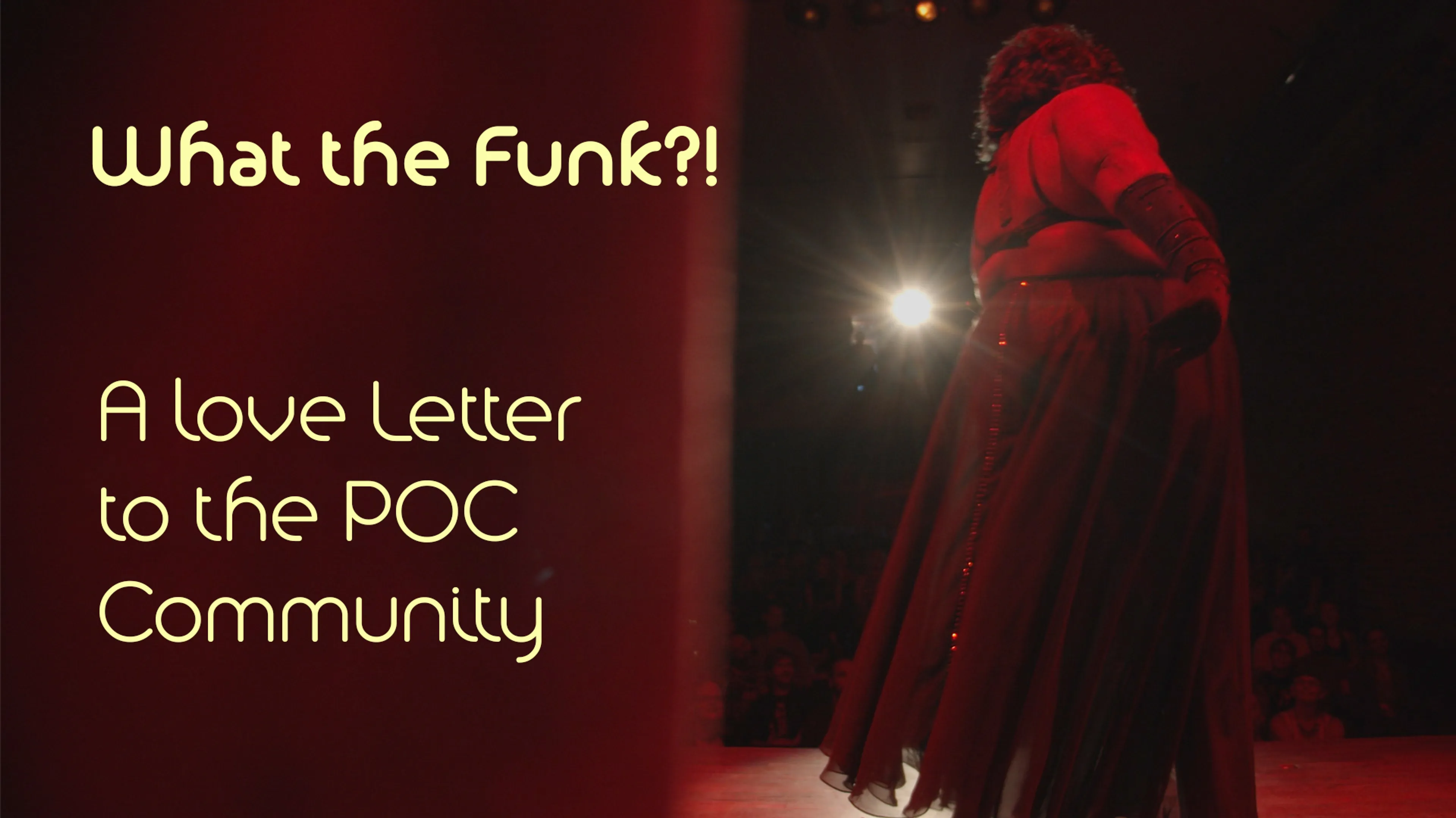 What the Funk?! A love Letter to the POC Community poster